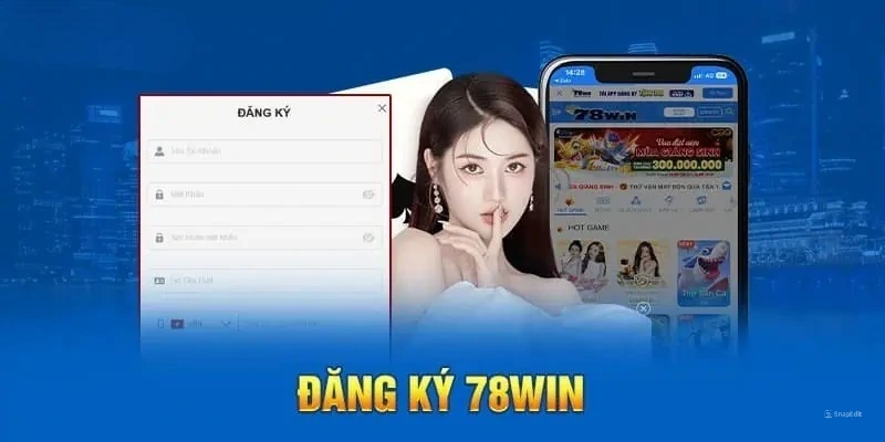 Các lời khuyên tạo tài khoản 78win