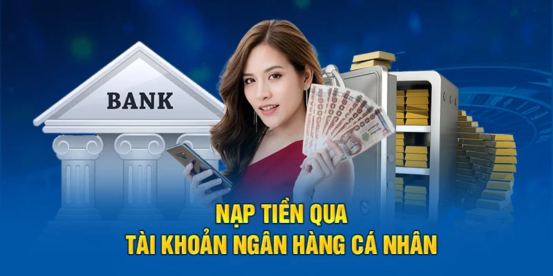 Các phương thức nạp tiền vào 78win phổ biến 