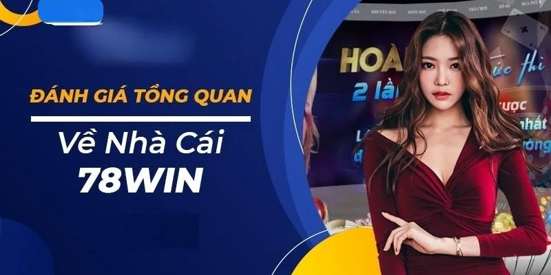 Giới thiệu 78Win - nguồn gốc nhà cái